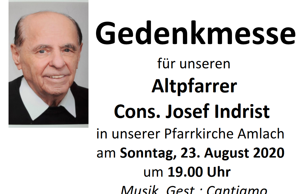 Gedenkmesse Josef Indrist – 23.08.2020