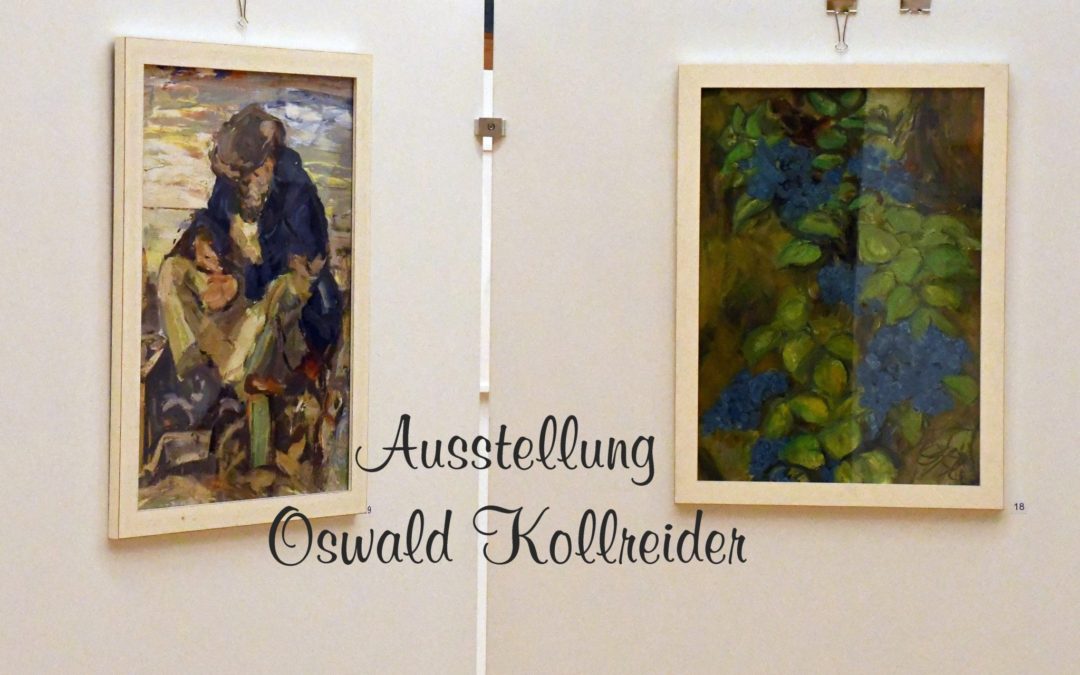 *** ACHTUNG *** Ausstellung von Prof. Oswald Kollreider muss wegen der geltenden COVID 19 Maßnahmen vorzeitig geschlossen werden