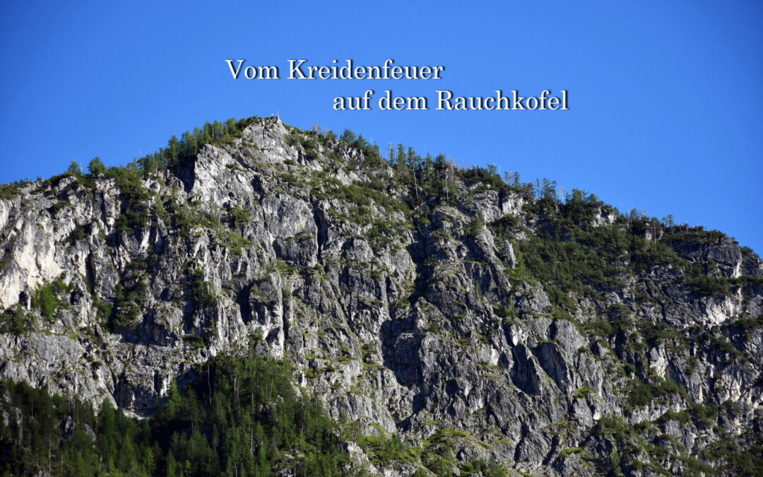 Vom „Kreidenfeuer“ auf dem Rauchkofel